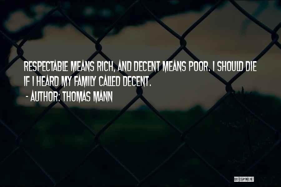 If I Should Die Quotes By Thomas Mann