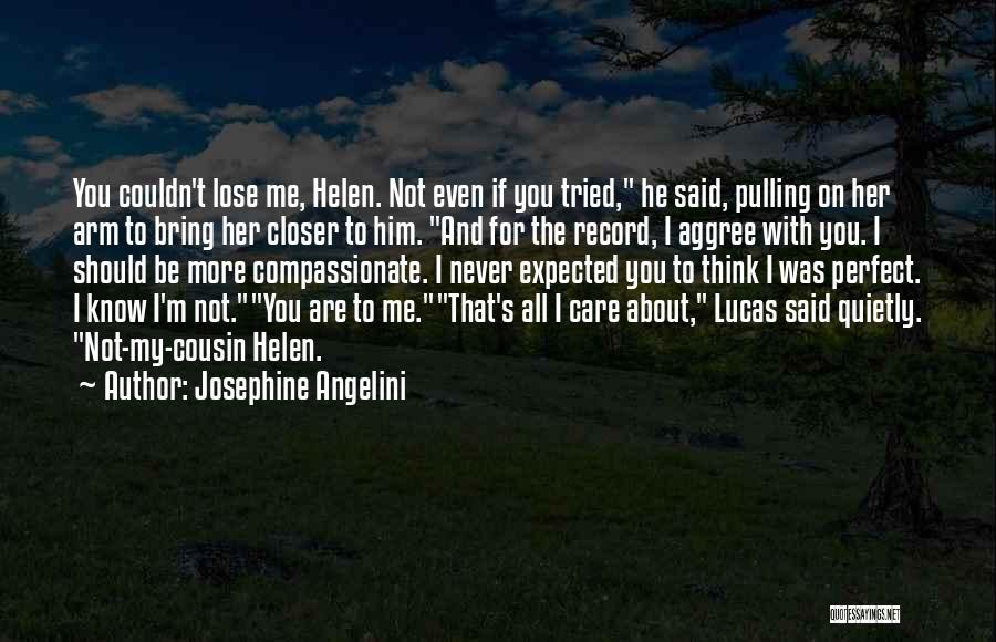 If I Should Lose You Quotes By Josephine Angelini