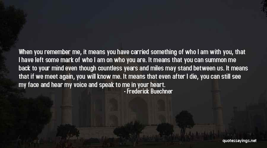 If I Speak My Mind Quotes By Frederick Buechner If I Speak My Mind Quotes By Frederick Buechner