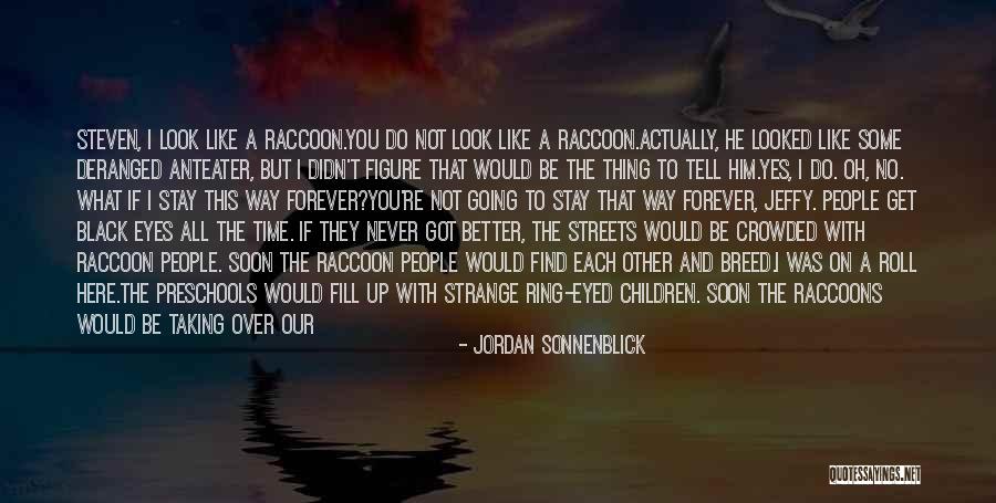 If I Tell You Quotes By Jordan Sonnenblick If I Tell You Quotes By Jordan Sonnenblick