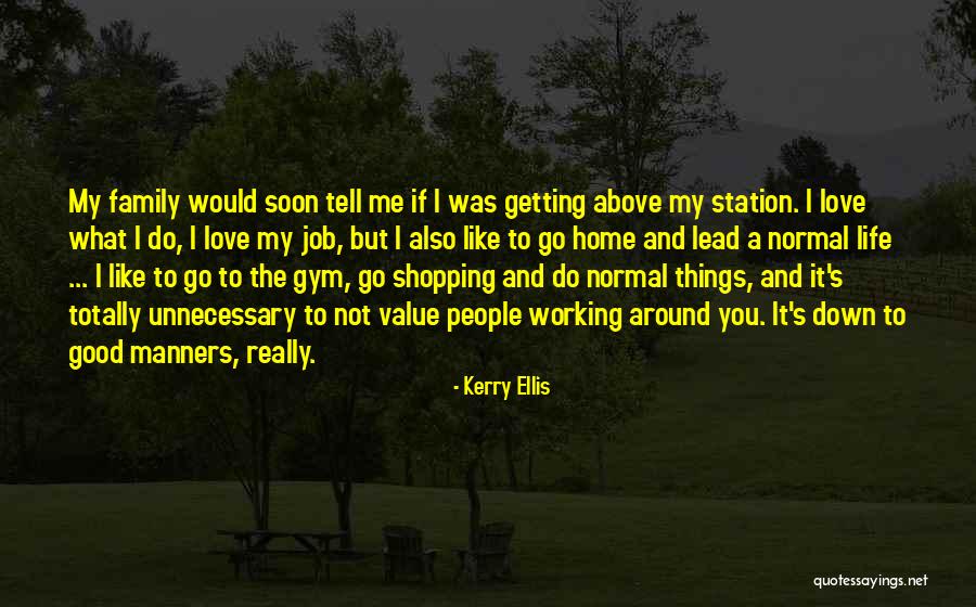 If I Tell You Quotes By Kerry Ellis If I Tell You Quotes By Kerry Ellis