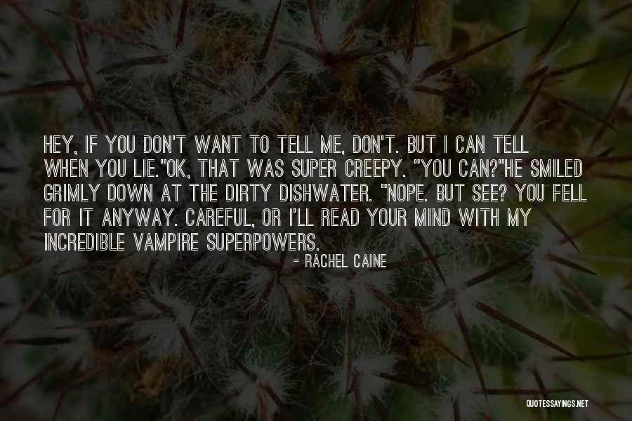 If I Tell You Quotes By Rachel Caine