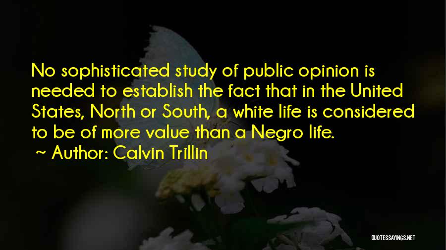 If I Value Your Opinion Quotes By Calvin Trillin