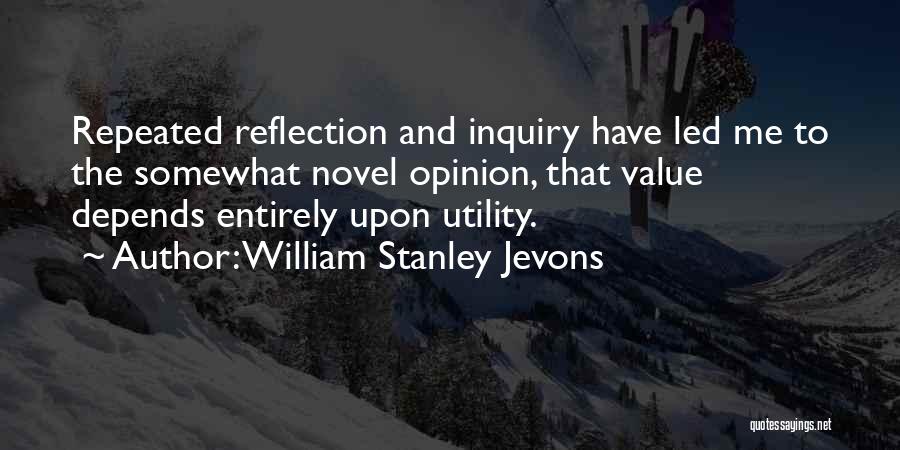 If I Value Your Opinion Quotes By William Stanley Jevons