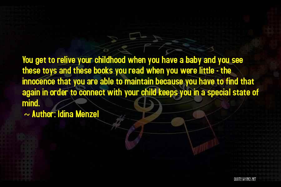 If I Were A Child Again Quotes By Idina Menzel