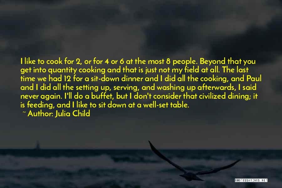 If I Were A Child Again Quotes By Julia Child