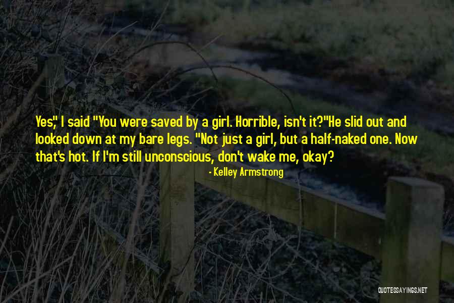 If I Were A Girl Quotes By Kelley Armstrong If I Were A Girl Quotes By Kelley Armstrong