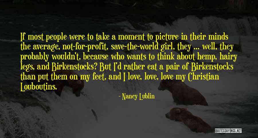 If I Were A Girl Quotes By Nancy Lublin If I Were A Girl Quotes By Nancy Lublin