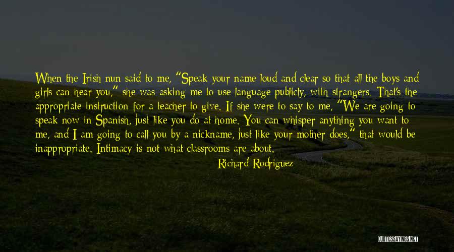 If I Were A Girl Quotes By Richard Rodriguez If I Were A Girl Quotes By Richard Rodriguez
