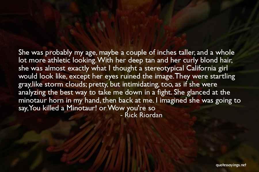 If I Were A Girl Quotes By Rick Riordan If I Were A Girl Quotes By Rick Riordan