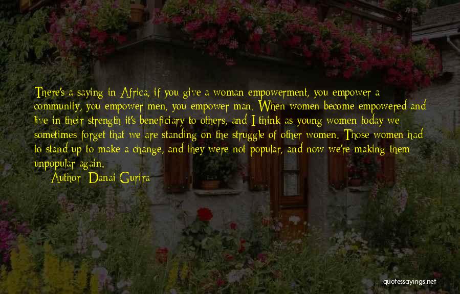 If I Were A Man Quotes By Danai Gurira