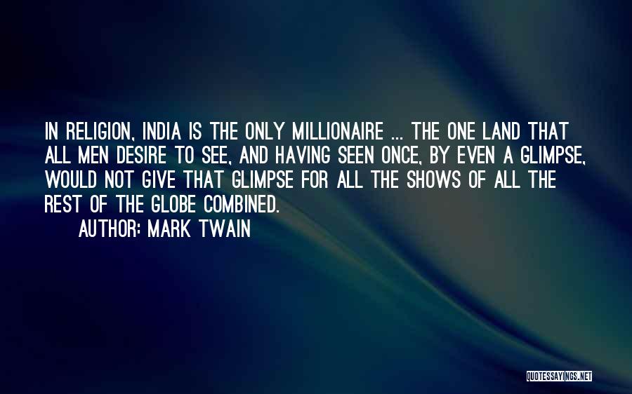 If I Were A Millionaire Quotes By Mark Twain