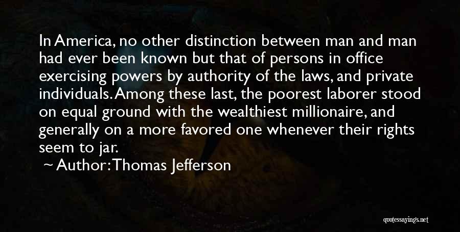 If I Were A Millionaire Quotes By Thomas Jefferson