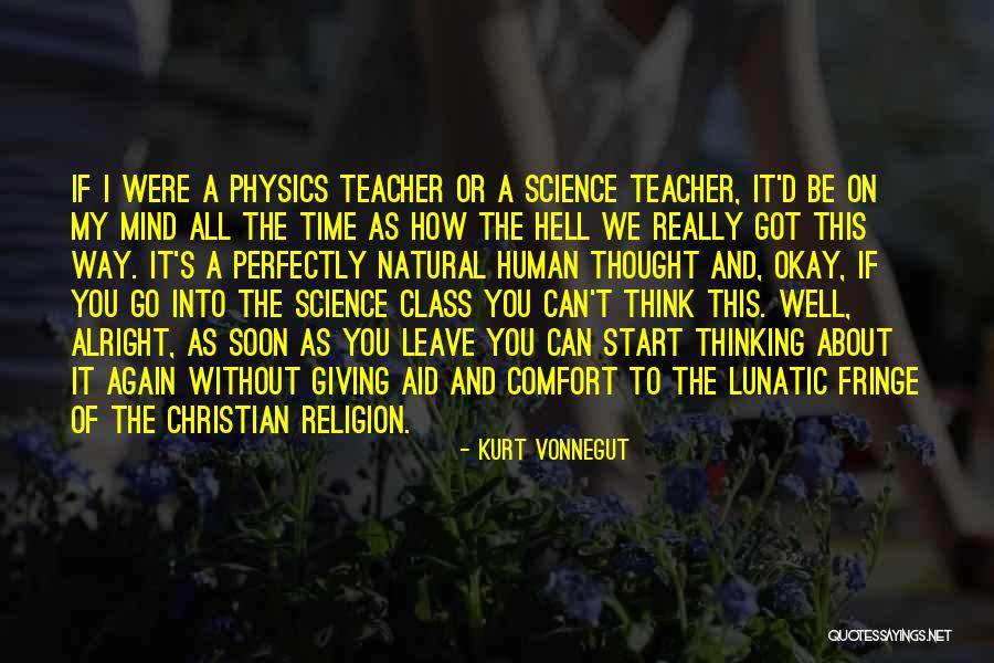 If I Were A Teacher Quotes By Kurt Vonnegut If I Were A Teacher Quotes By Kurt Vonnegut