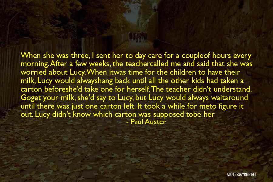 If I Were A Teacher Quotes By Paul Auster If I Were A Teacher Quotes By Paul Auster