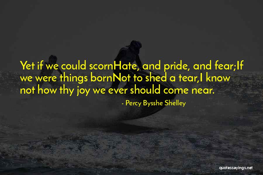 If I Were A Tear Quotes By Percy Bysshe Shelley