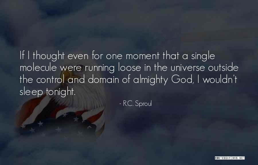 If I Were God Quotes By R.C. Sproul