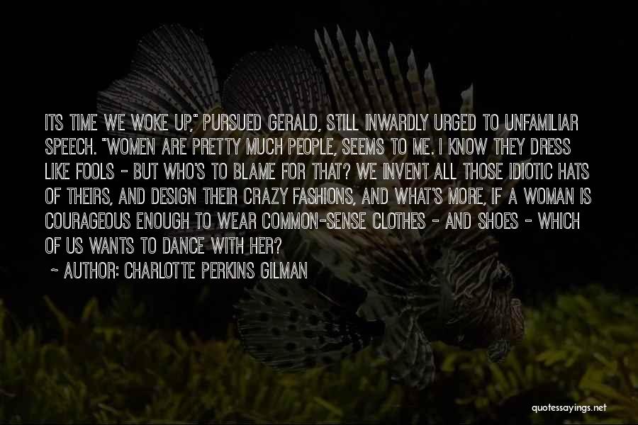 If I Were Pretty Quotes By Charlotte Perkins Gilman
