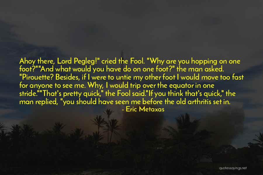 If I Were Pretty Quotes By Eric Metaxas