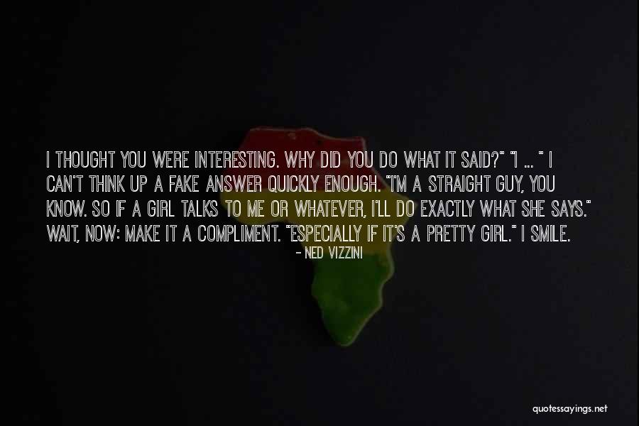 If I Were Pretty Quotes By Ned Vizzini If I Were Pretty Quotes By Ned Vizzini