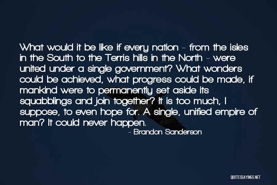 If I Were Single Quotes By Brandon Sanderson If I Were Single Quotes By Brandon Sanderson