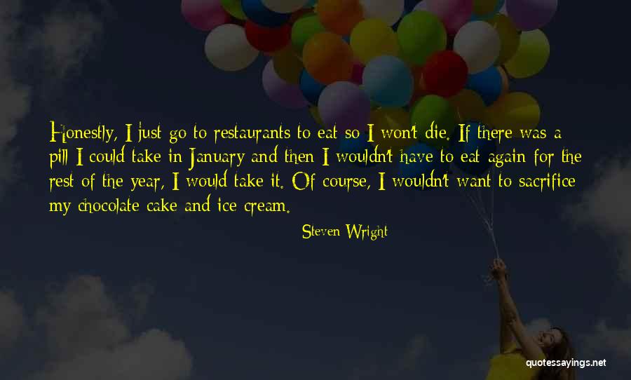 If I Would Die Quotes By Steven Wright