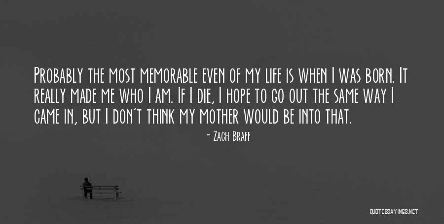 If I Would Die Quotes By Zach Braff