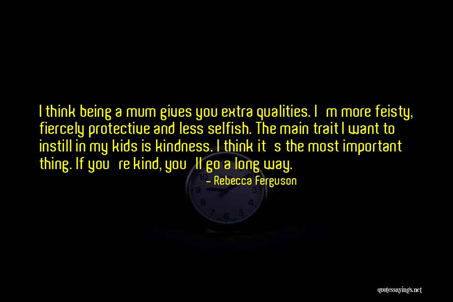 If I'm Important To You Quotes By Rebecca Ferguson