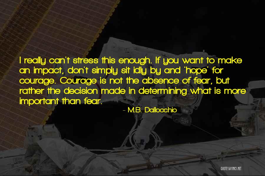 If I'm Not Important To You Quotes By M.B. Dallocchio If I'm Not Important To You Quotes By M.B. Dallocchio