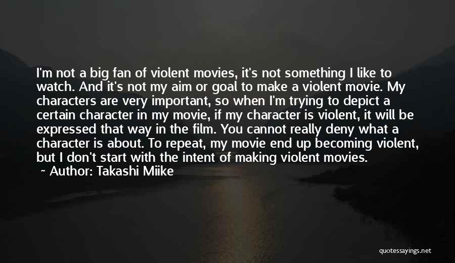 If I'm Not Important To You Quotes By Takashi Miike