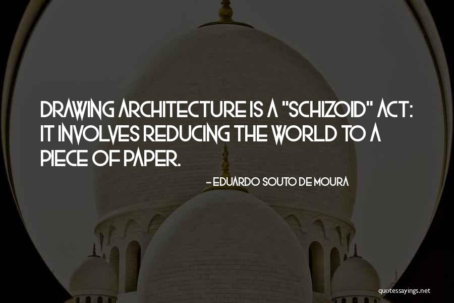 If Im Not Wrong Quotes By Eduardo Souto De Moura If Im Not Wrong Quotes By Eduardo Souto De Moura