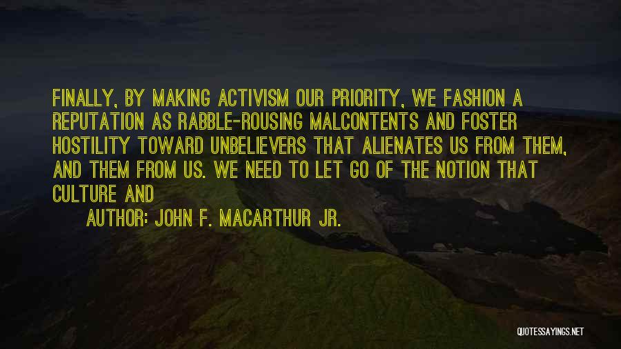 If I'm Not Your Priority Quotes By John F. MacArthur Jr.