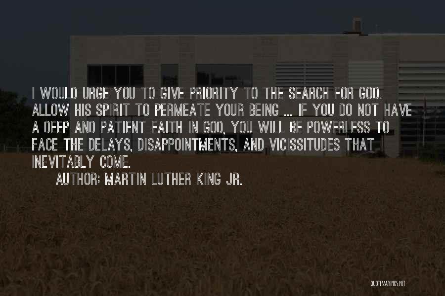 If I'm Not Your Priority Quotes By Martin Luther King Jr.
