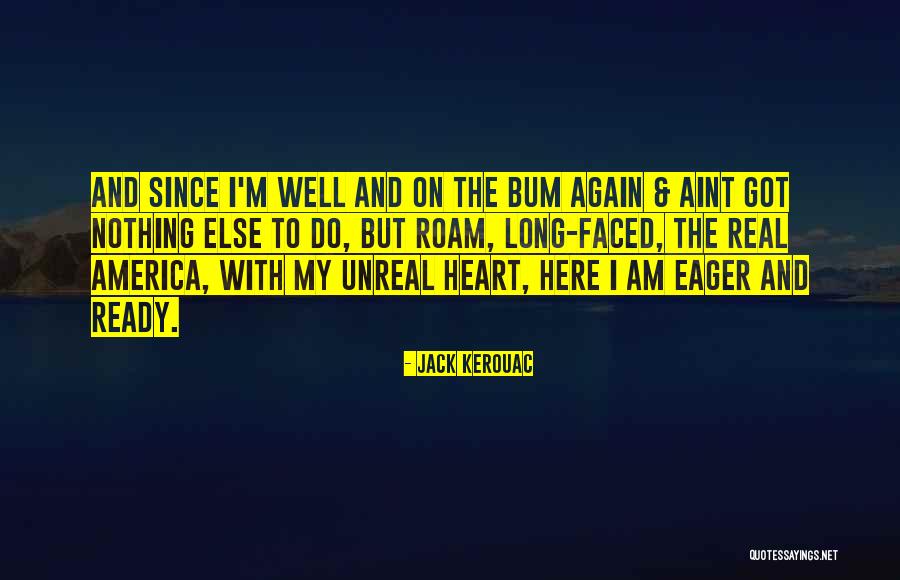 If It Aint Real Quotes By Jack Kerouac