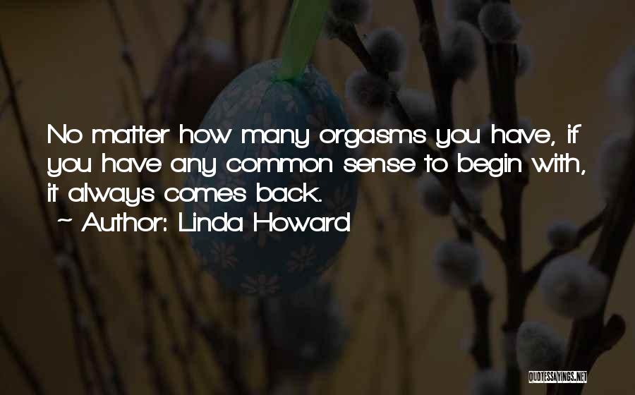 If It Comes Back To You Quotes By Linda Howard