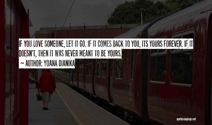 If It Comes Back To You Quotes By Yoana Dianika