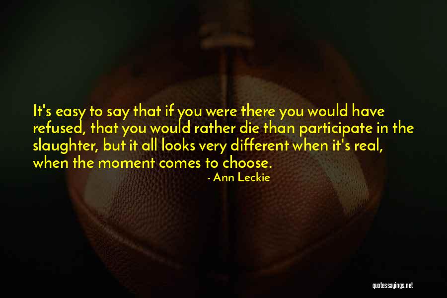 If It Comes Easy Quotes By Ann Leckie If It Comes Easy Quotes By Ann Leckie