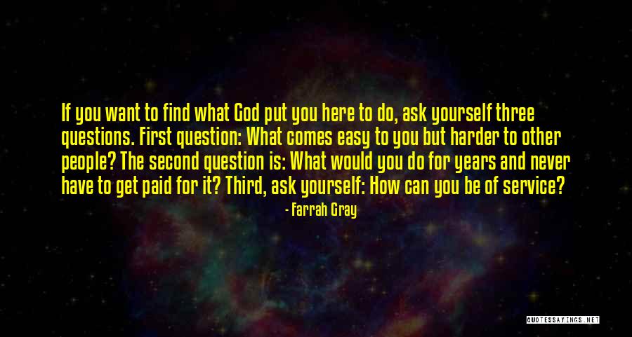 If It Comes Easy Quotes By Farrah Gray If It Comes Easy Quotes By Farrah Gray