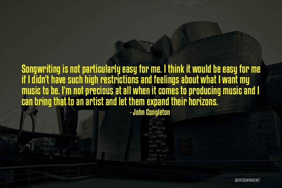 If It Comes Easy Quotes By John Congleton If It Comes Easy Quotes By John Congleton