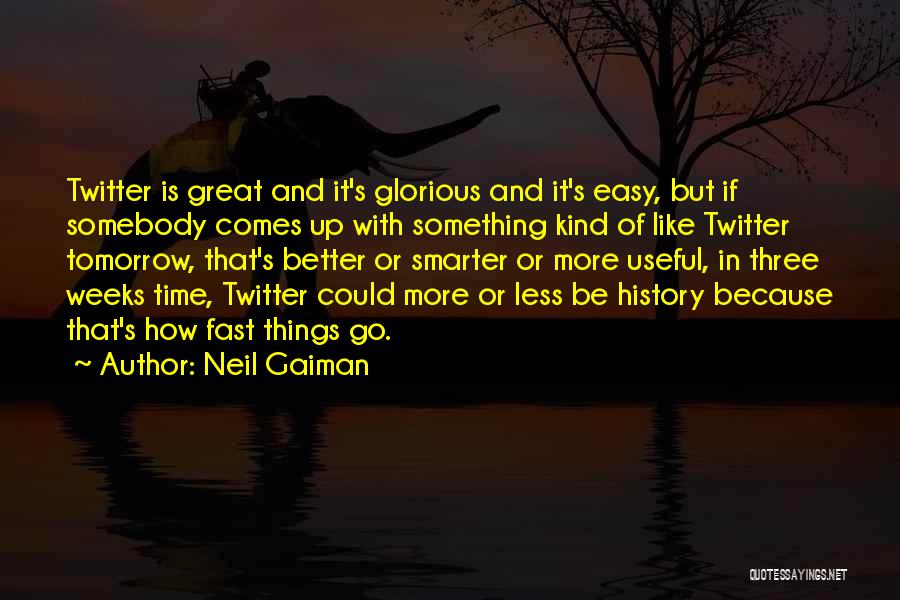 If It Comes Easy Quotes By Neil Gaiman