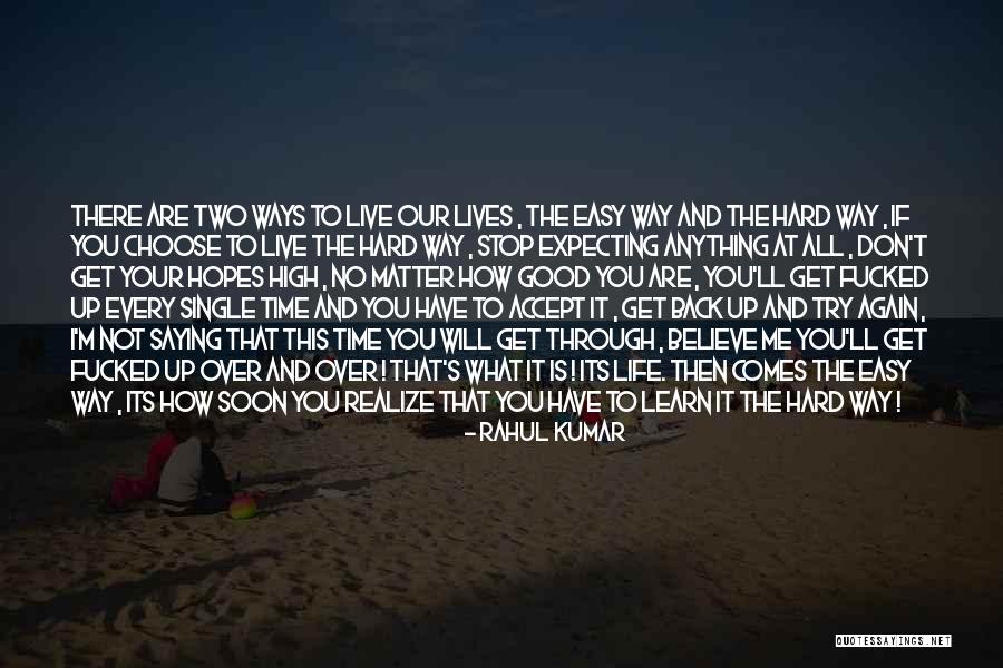If It Comes Easy Quotes By Rahul Kumar If It Comes Easy Quotes By Rahul Kumar