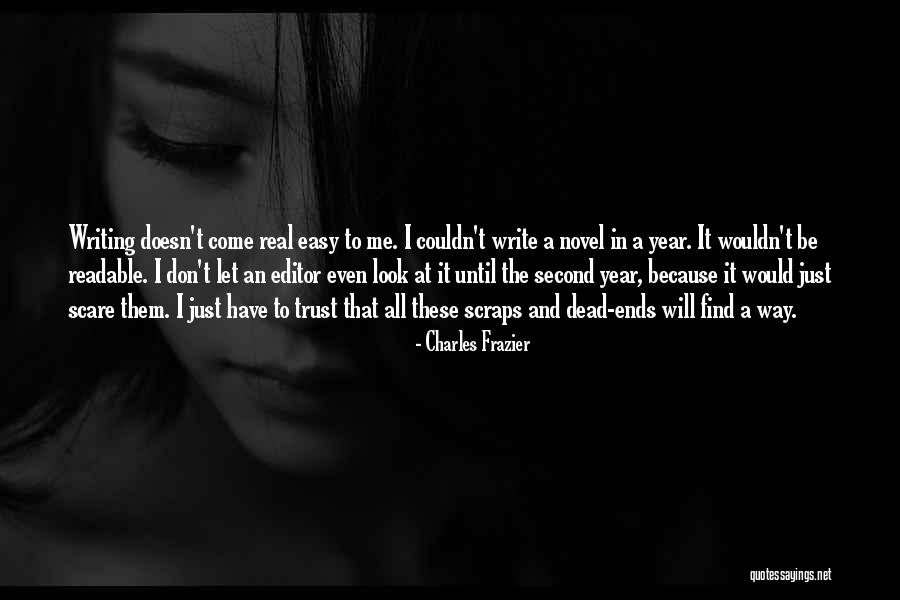 If It Doesn't Scare You Quotes By Charles Frazier If It Doesn't Scare You Quotes By Charles Frazier