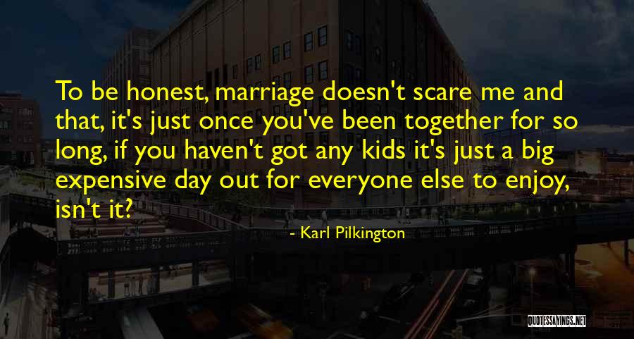 If It Doesn't Scare You Quotes By Karl Pilkington If It Doesn't Scare You Quotes By Karl Pilkington