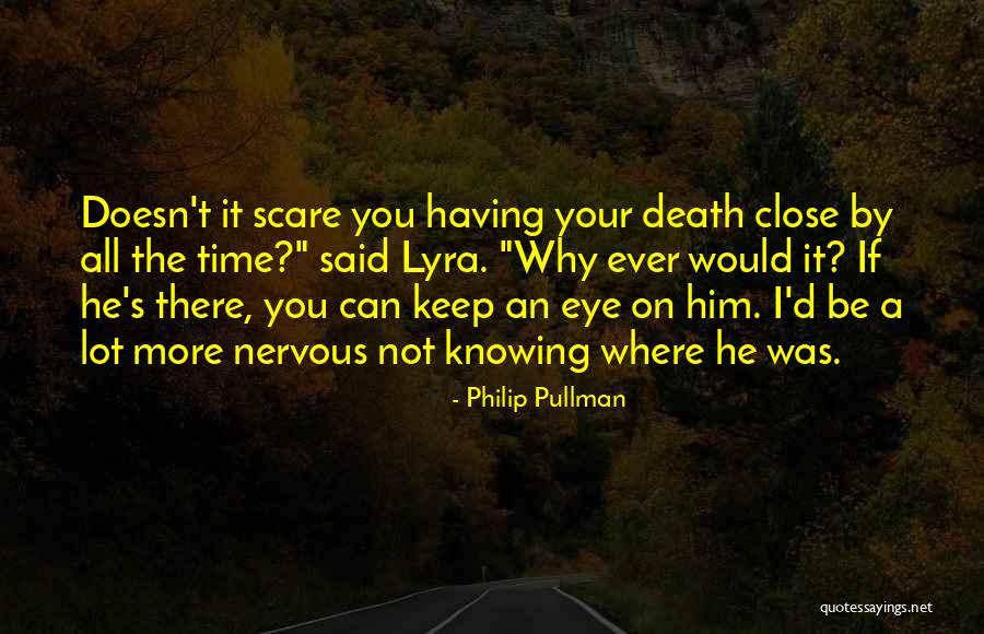 If It Doesn't Scare You Quotes By Philip Pullman If It Doesn't Scare You Quotes By Philip Pullman