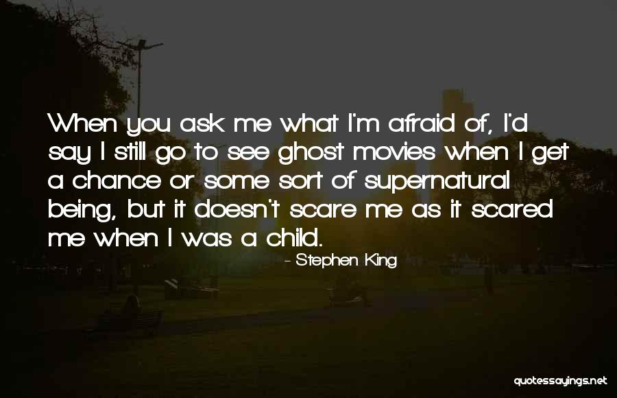 If It Doesn't Scare You Quotes By Stephen King If It Doesn't Scare You Quotes By Stephen King