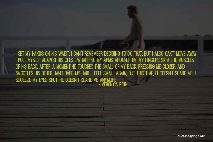 If It Doesn't Scare You Quotes By Veronica Roth If It Doesn't Scare You Quotes By Veronica Roth
