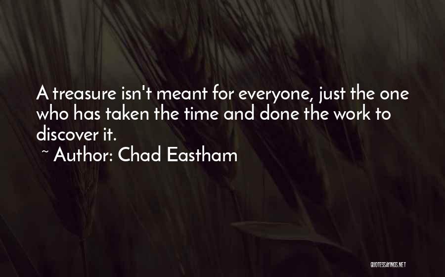 If It Isn't Meant To Be Quotes By Chad Eastham