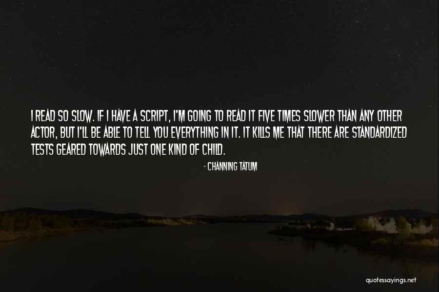 If It Kills Me Quotes By Channing Tatum If It Kills Me Quotes By Channing Tatum