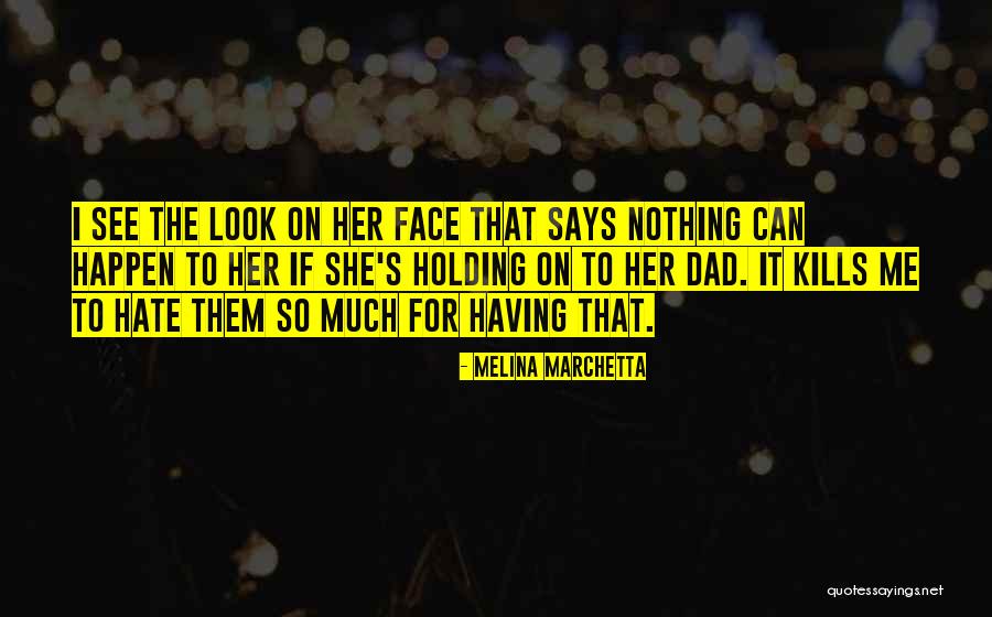 If It Kills Me Quotes By Melina Marchetta If It Kills Me Quotes By Melina Marchetta