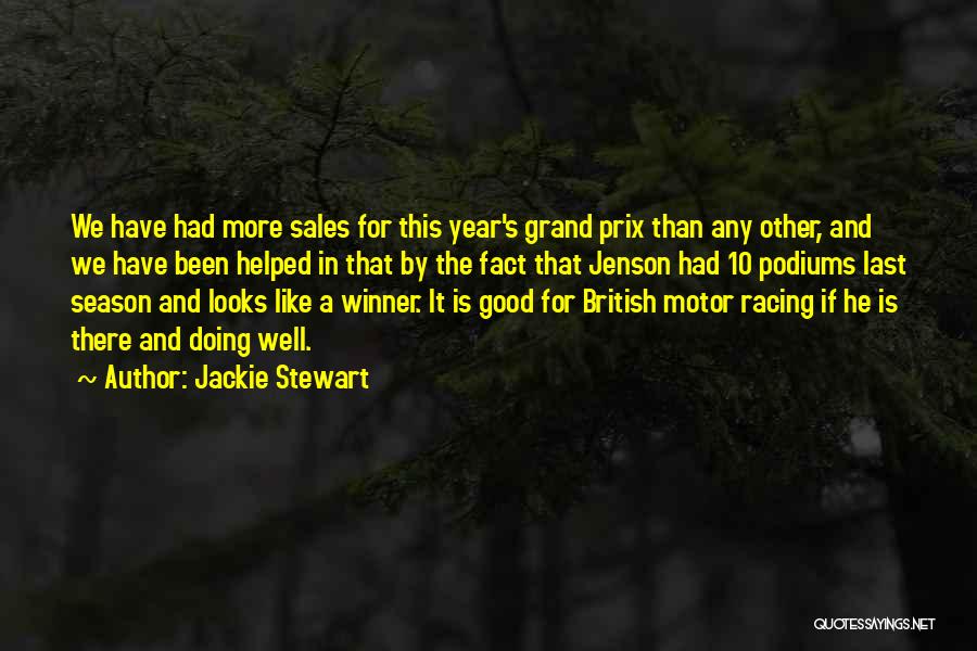 If It Looks Like Quotes By Jackie Stewart